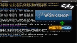 Play on Workshop map, and install the MetaMod #CS2 #srcds