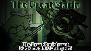 The Great Mario / The Great Punishment but Virtual.ROM sings it! (FNF Cover)