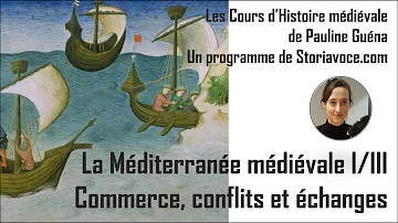 La Méditerranée médiévale: commerce, conflits et échanges