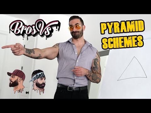Bros vs. Pyramid Schemes