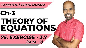 12th | ex. 3.7 | Q.No. 2 | Theory of Equations | Chapter 3 | State Board | ram maths