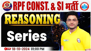 RPF SI & Constable 2024 | Series Reasoning Class | RPF Reasoning Class 2024 | by Shobhit Sir