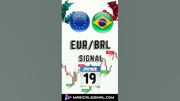 Euro with Brazilian Real (EUR /BRL) Trading Signal on June 19th,Euro com real brasileiro