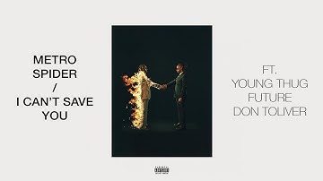 Metro Spider x I Can