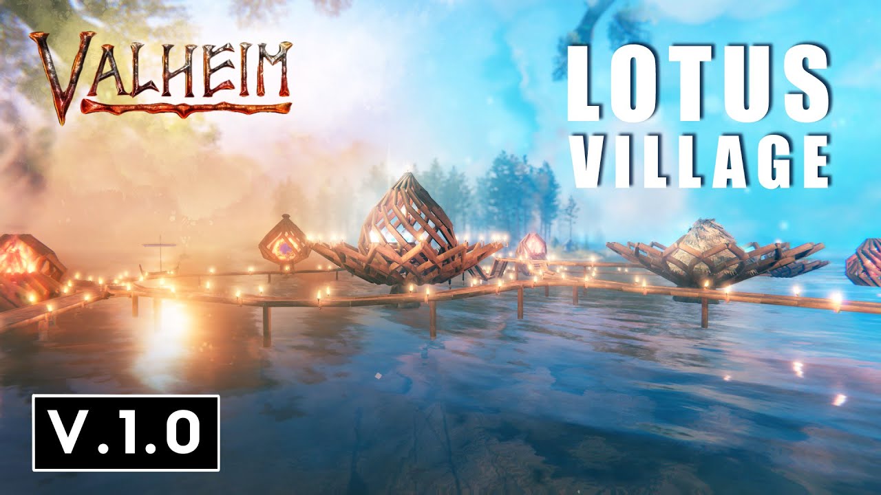 Valheim - Lotus Village V.1.0 - A Simple and Peaceful Village on Water (NO MOD)