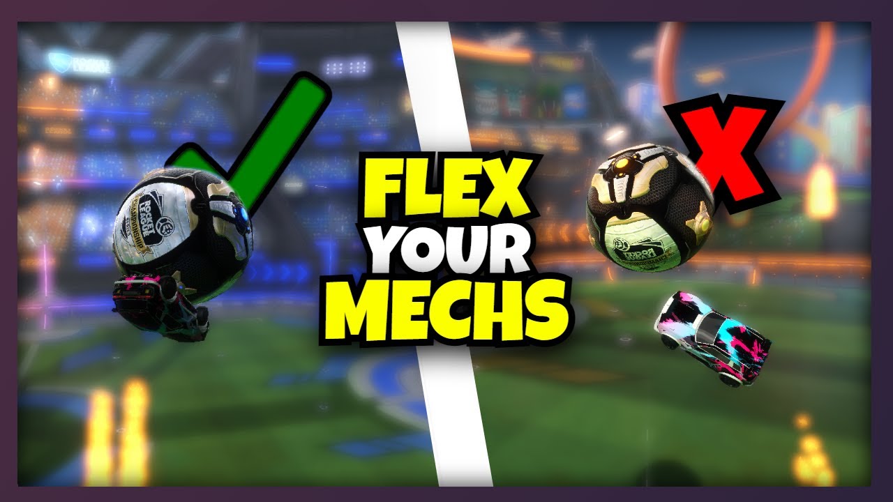 Flex Your Mechs Rocket League | Mechanics Ego vs Reality