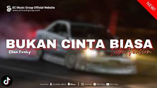 Download Lagu DJ BUKAN CINTA BIASA SITI NURHALIZA JDM VIRAL TIKTOK MP3