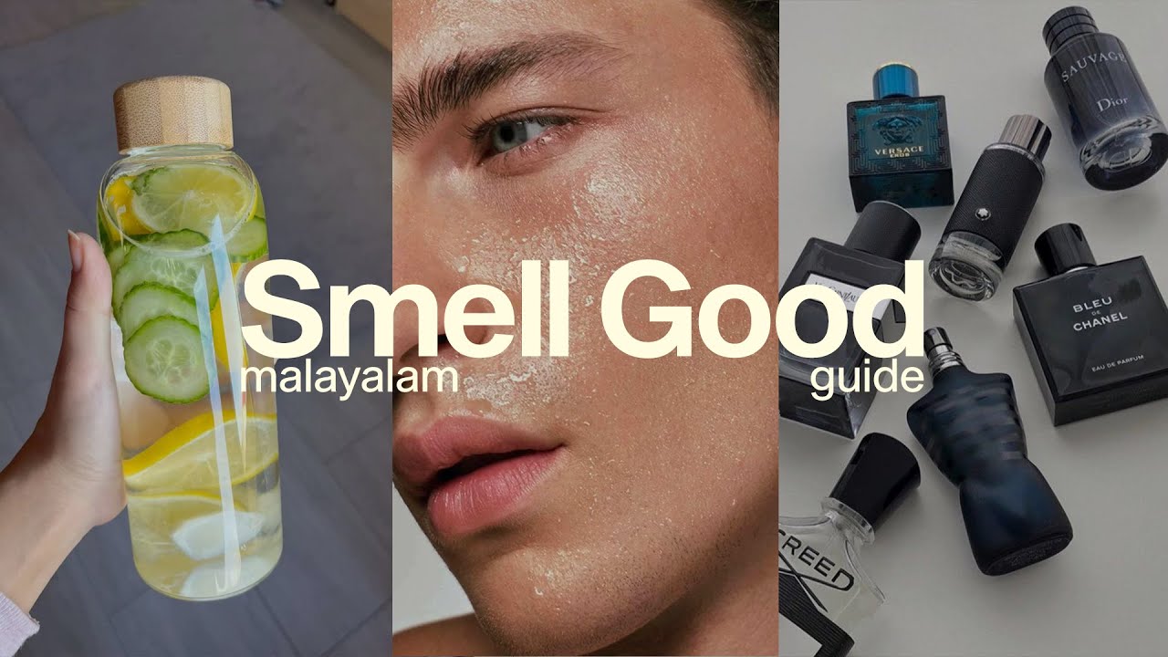 Smell കൊണ്ട് എങ്ങനെ Attractive ആകാം | Smell Good Malayalam | Malayalam Grooming Tips
