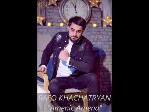 RAFO KHACHATRYAN - AMENIC AMENA