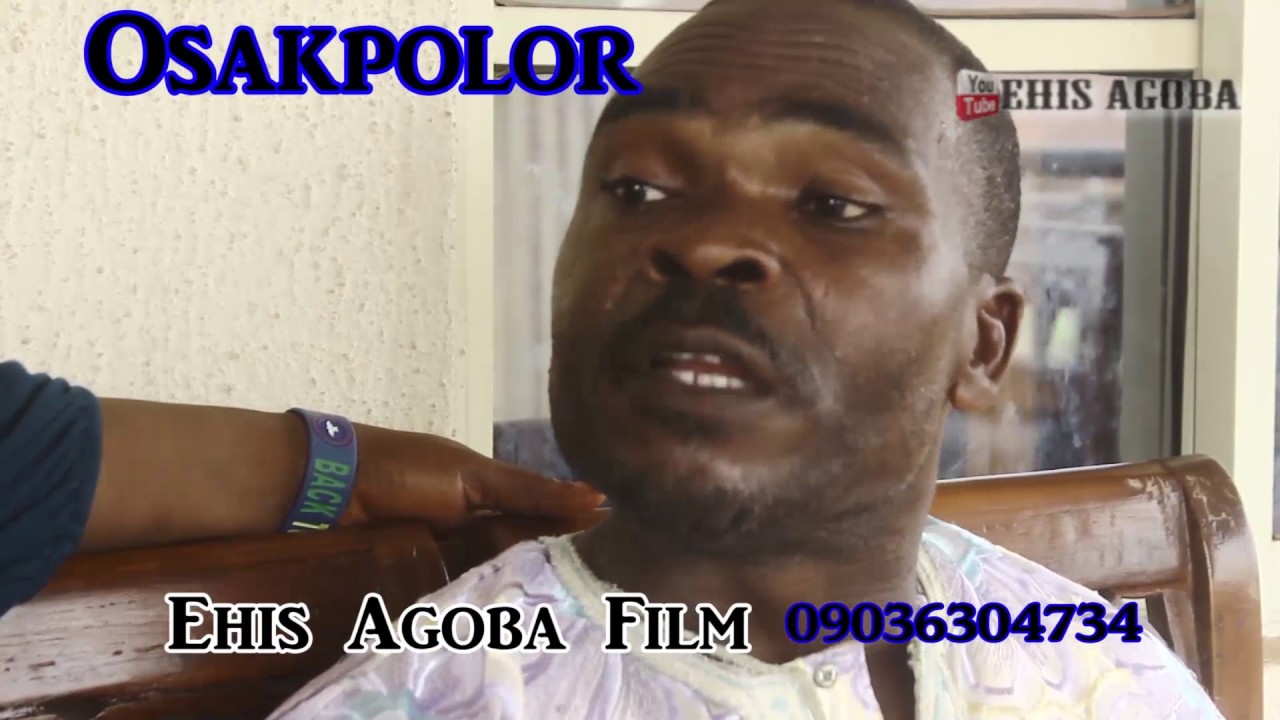 Latest Edo Movie 2017 - OSAKPOLOR [Thriller]