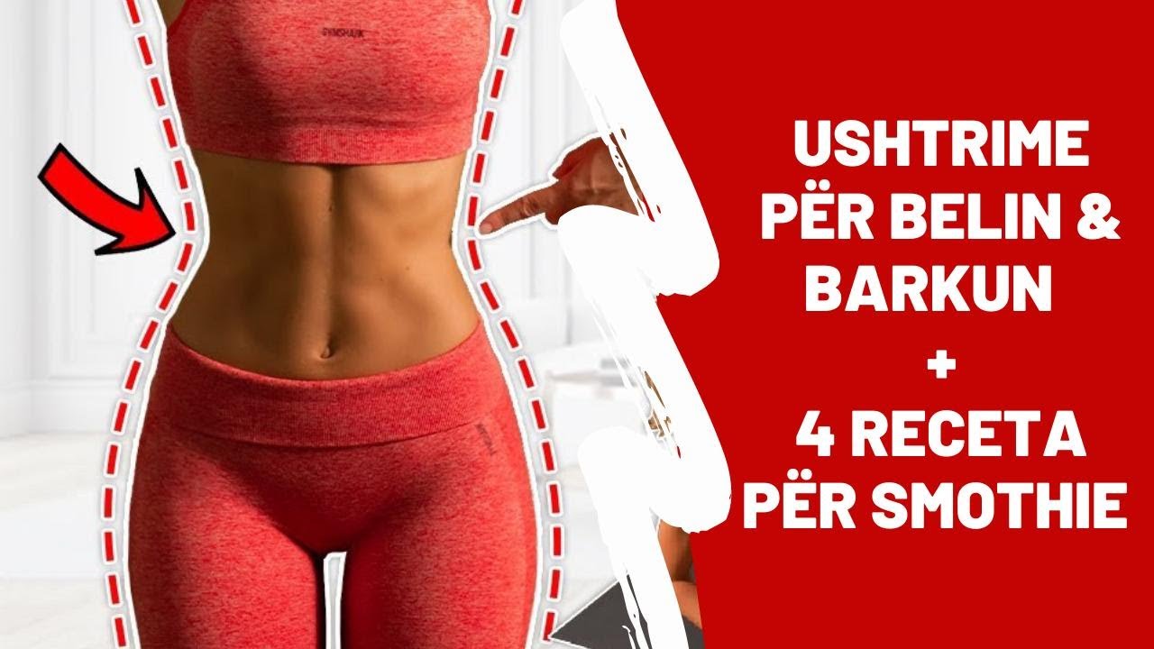 Ushtrime për hollimin e belit dhe djegien e dhjamit te barkut/ 4 receta per Smoothie nga dietologia