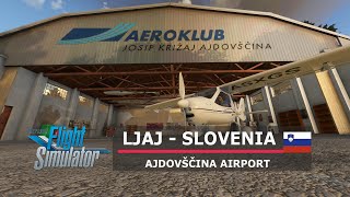 Msfs2020 Ljaj - Ajdovscina Free Scenery