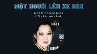 MỘT NGƯỜI LÊN XE HOA
