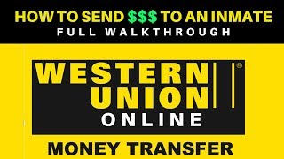 Send Money To Your Inmate Western Union Online Youtube Send Money To Your Inmate Western Union Online Youtube