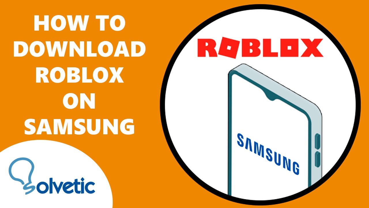 How To Download Roblox On Android 