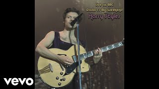 Harry Styles - Live at BBC Radio 1's Big Weekend