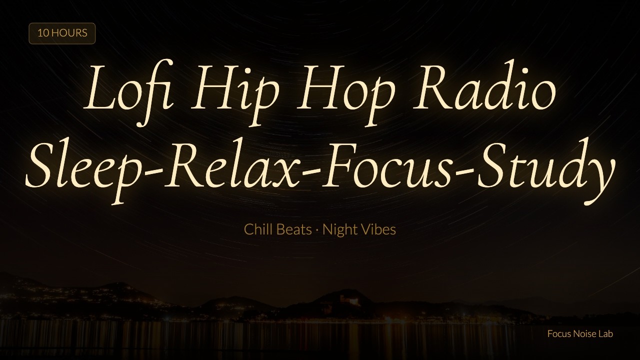Lofi Hip Hop Radio — Chill Beats to Study, Relax & Sleep | 10 Hours ...