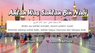 Ahlan Was Sahlan Bin Nabi lirik dan terjemahan #sholawatnabi #arthan