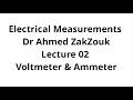 Electrical Measurements || Lecture 02 || Voltmeter &amp; Ammeter