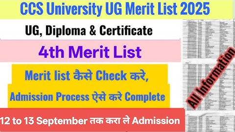 CCS University UG 4th Merit List 2025 | CCSU Campus & College 4th merit list Admission Process 2025