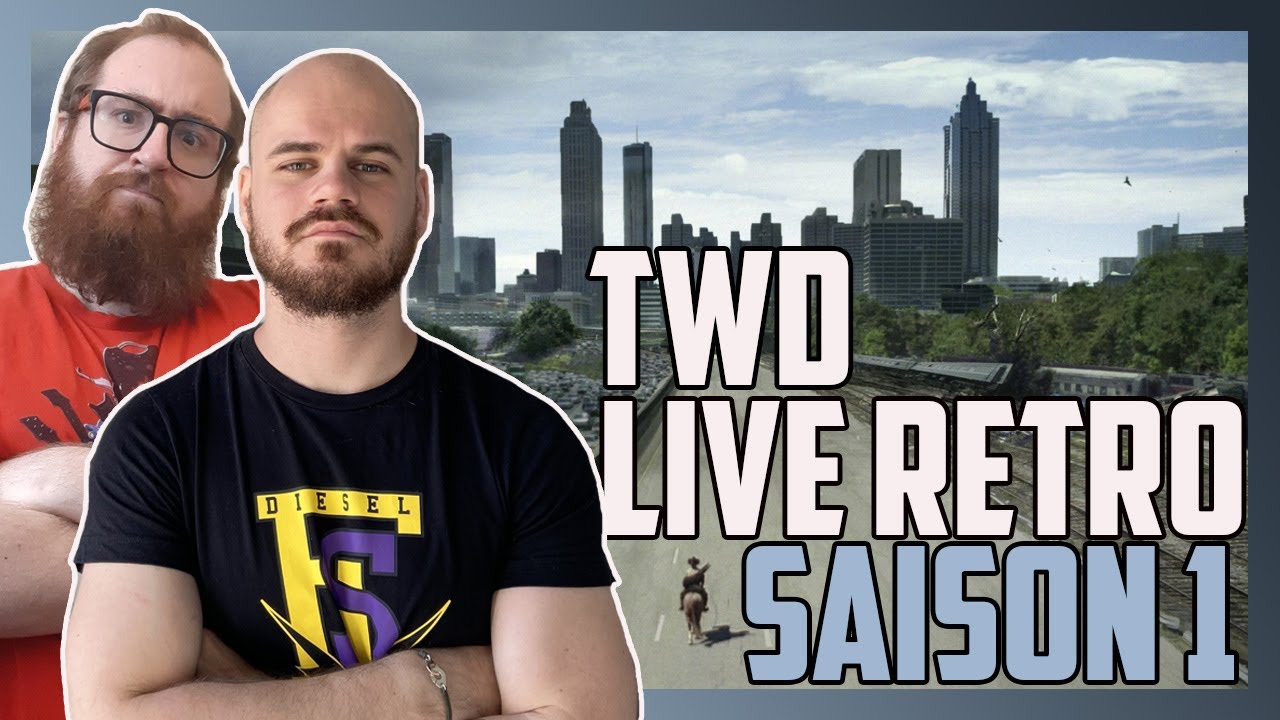 Live Retro TWD : Saison 1 - YouTube