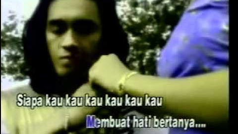 Siapa Kau...lilis karlina