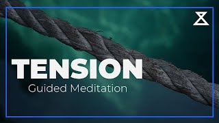 Ease Tension: 15Minute Mindfulness Meditation When Feeling Tension (Relaxation & Stress Relief)