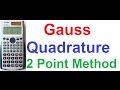 Gauss Quadrature 2-Point Method (Numerical Integration) on Casio fx-991ES Scientific Calculator
