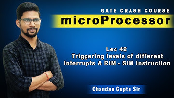 Lec 42 I Triggering levels of different interrupts & RIM - SIM Instruction I Microprocessor I EE EC