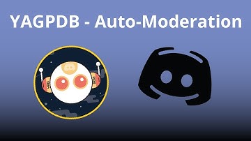 YAGPDB Tutorial Part 6: Auto-Moderator - Discord Bot 2019