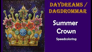 Summer crown. Speedcoloring in 'Daydreams' by H. Karlzon  #adultcoloring #prismacolor