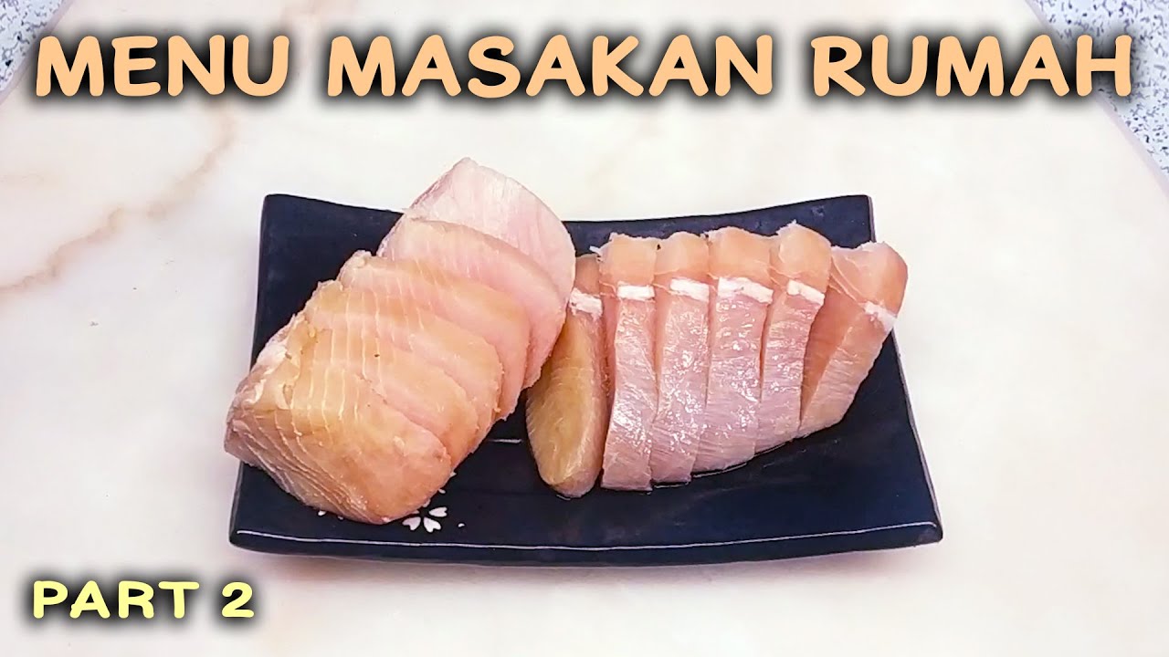 Masak IKAN TUNA Yang Nikmat Dan Lezat !! YouTube