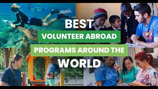 Best Volunteer Programs Around the World for 2023 & 2024