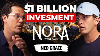 West Palm Beach Growth Explained: The Man Behind Nora District | Ned Grace | Jared Goetz Show