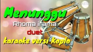 Menunggu Karaoke Cover versi koplo Rhoma irama