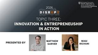 Disruptive Innovation Summit 2026 | Topic Three: Innovation & Entrepreneurship in Action