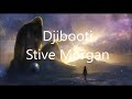 Stive Morgan~Djibooti~Stive Morgan  Relaxing music (Gala.Z video)