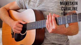 Måneskin - CORALINE EASY Guitar Tutorial With Chords / Lyrics