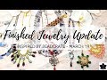 Finished Jewelry Update | March 24, 2019 | Project Share