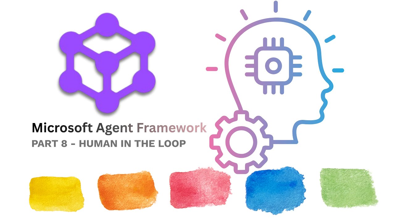 Microsoft Agent Loop Microsoft Agent Framework - Human in the loop - YouTube