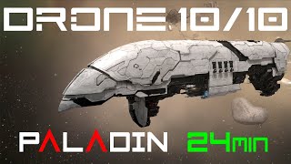 Drone 10/10 - BEST PALADIN EVER - 24min FASTRUN