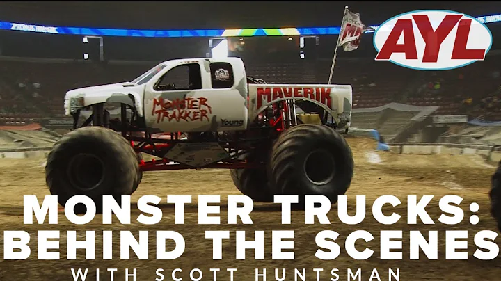 Monster Truck Behind the Scenes with Scott Huntsman