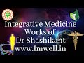 Integrative medicine concept  wellness integrativemedicine integrated drshashikant wellness