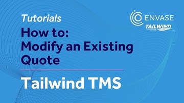 How to Modify an Existing Quote | Tailwind TMS Tutorials