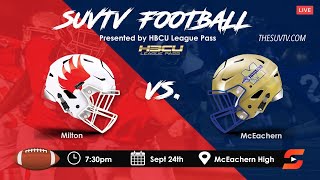 SUVtv Football Game of the Week: Milton vs. McEachern