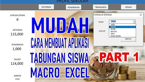 Mudah Cara Membuat Aplikasi Tabungan Siswa - Mahir Macro Excel