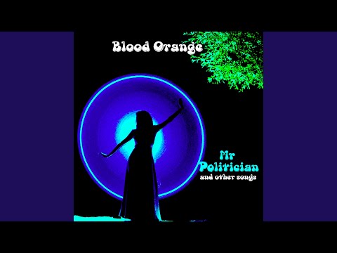 Putar Mr Politician - Blood Orange