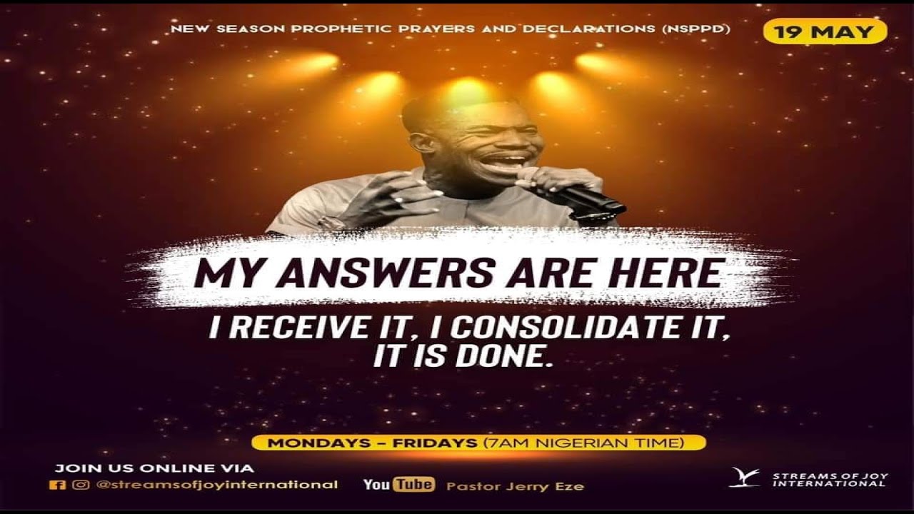New Season Prophetic Prayers And Declarations Nsppd 19th May 2021 Youtube New Season Prophetic Prayers And Declarations Nsppd 19th May 2021 Youtube