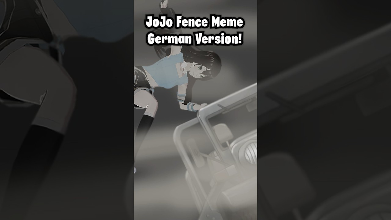 Jojos fence meme German Version #jjba #jojosbizarreadventure #jojo