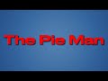 The pie man official trailer 2024